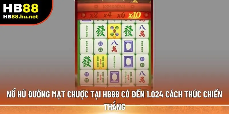 Nổ hũ đường mạt chược tại HB88 