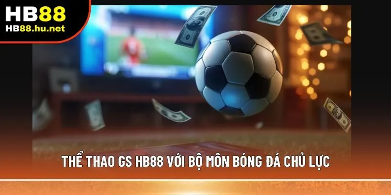 Thể thao GS HB88 