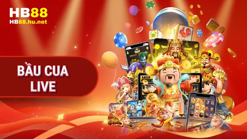 Bầu cua Live